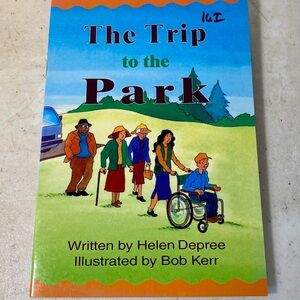 The Trip to the Park - Paperback Book -by Helen Depree - Illustrated by Bob Kerr